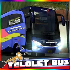 Скачать взломанную Bus Telolet Basuri Nusantara (Бус Телолет Басури Нусантара)  [МОД Меню] - полная версия apk на Андроид